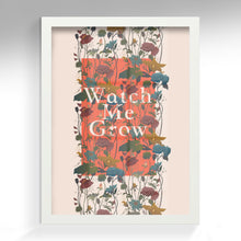 Load image into Gallery viewer, A3 'Watch me grow' Floral Giclee Print