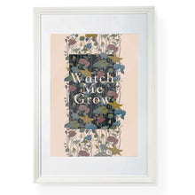 Load image into Gallery viewer, A3 'Watch me grow' Floral Giclee Print