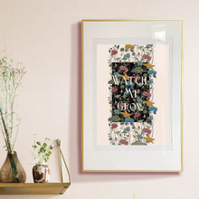 Load image into Gallery viewer, Watch Me Grow Pun on Black Art Print